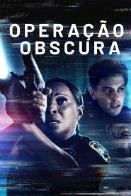 Assistir Operação Obscura online