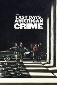 Assistir The Last Days of American Crime online