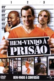 Assistir Bem-Vindo à Prisão online