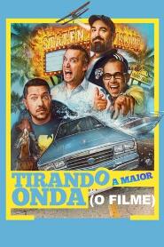 Assistir Tirando a Maior Onda: O Filme online