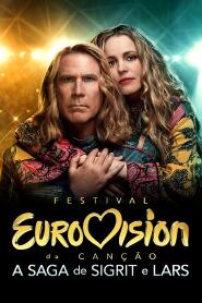 Assistir Festival Eurovision da Canção: A Saga de Sigrit e Lars online