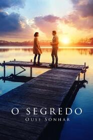 Assistir O Segredo: Ouse Sonhar online