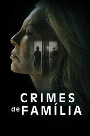 Assistir Crimes de Família online