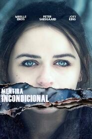 Assistir Mentira Incondicional online