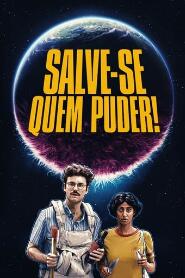 Assistir Salve-Se Quem Puder! online