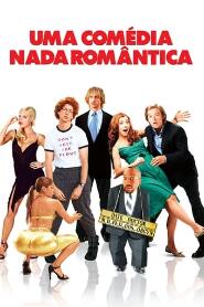 Assistir Uma Comédia Nada Romântica online