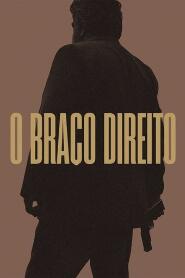 Assistir O Braço Direito online