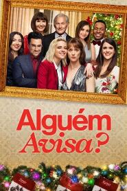 Assistir Alguém Avisa? online