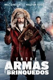 Assistir Entre Armas e Brinquedos online