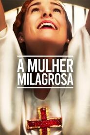 Assistir A Mulher Milagrosa online