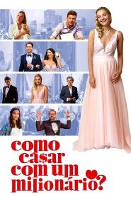 Assistir Como Casar com um Milionário online