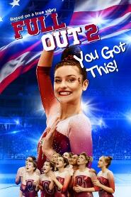 Assistir Full Out 2: You Got This! online