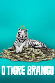 Assistir O Tigre Branco online