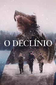 Assistir O Declínio online