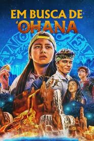 Assistir Em Busca de 'Ohana online