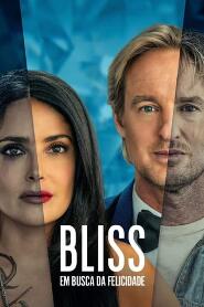 Assistir Bliss: Em Busca da Felicidade online