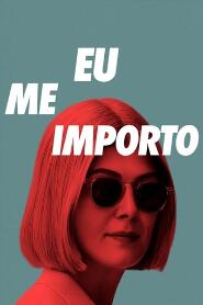 Assistir Eu Me Importo online