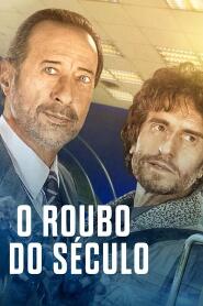 Assistir O Roubo do Século online