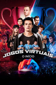 Assistir Jogos Virtuais: O Início online