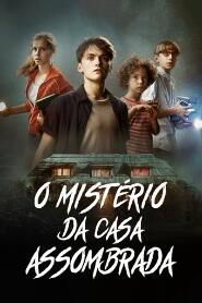 Assistir O Mistério da Casa Assombrada online