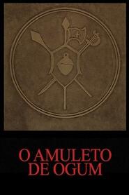 Assistir The Amulet of Ogum online