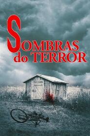 Assistir Sombras do Terror online