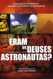 Assistir Eram Os Deuses Astronautas? online