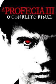 Assistir A Profecia III: O Conflito Final online