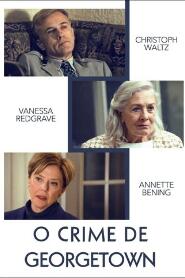 Assistir O Crime de Georgetown online