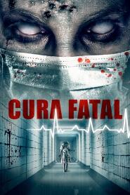 Assistir Cura Fatal online