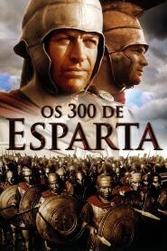 Assistir Os 300 de Esparta online