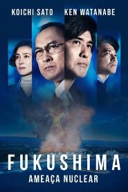 Assistir Fukushima: Ameaça Nuclear online