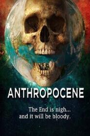 Assistir Anthropocene online