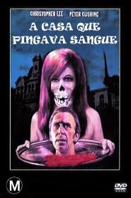 Assistir A Casa que Pingava Sangue online