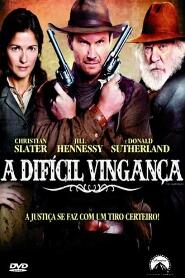 Assistir A Difícil Vingança online