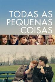 Assistir Todas as Pequenas Coisas online