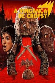 Assistir A Vingança de Cropsy online