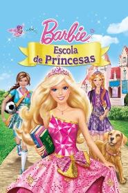 Assistir Barbie: Escola de Princesas online