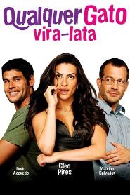 Assistir Qualquer Gato Vira-Lata online