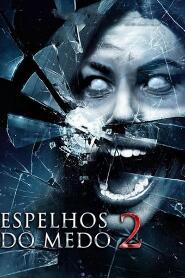 Assistir Espelhos do Medo 2 online