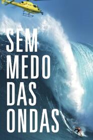 Assistir Sem Medo das Ondas online