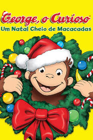 Assistir George, O Curioso: Um Natal Cheio de Macacadas online