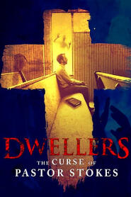 Assistir Dwellers: The Curse of Pastor Stokes online