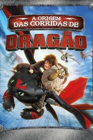 Assistir Dragões - A Origem das Corridas de Dragão online