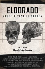 Assistir Eldorado - Mengele Alive or Dead? online