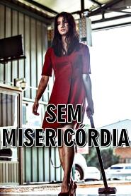 Assistir Sem Misericórdia online