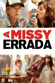 Assistir A Missy Errada online