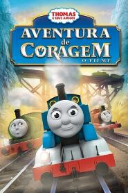 Assistir Thomas e Seus Amigos: Aventura de Coragem - O Filme online