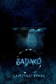 Assistir Sadako: Capítulo Final online