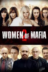 Assistir Mulheres da Máfia 2 online